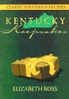 Kentucky Keepsakes: Classic Southern Recipes.
