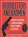 Bloodletters and Badmen by Jay Robert Nash