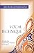 Vocal Technique: A Guide of Conductors, Teachers, and Singers