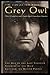 The Collected Works of Grey Owl