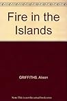 Fire in the Islan...