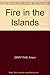 Fire in the Islands! The Acts of the Holy Spirit in the Solomons by Alison Griffiths