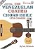 The Venezuelan Cuatro Chord Bible (Fretted Friends)