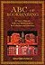 ABC of Bookbinding: An Illustrated Glossary of Terms for Collectors and Conservators