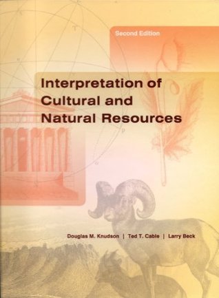 Interpretation of Cultural and Natural Resources