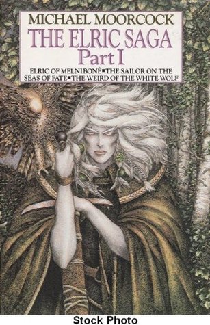 The Elric Saga : Part I