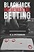 Blackjack Incremental Betting by C.J. Peterson