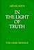 In the Light of Truth: The Grail Message, Vol. 1