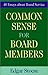 Common Sense for Board Members