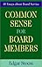 Common Sense for Board Members by Edgar Stoesz
