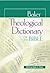 Baker Theological Dictionary of the Bible by Walter A. Elwell