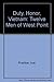 Duty, Honor, Vietnam: Twelve Men of West Point