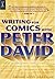 Writing for Comics With Peter David by Peter David Writing for Comics With Peter David by Peter David