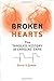 Broken Hearts: The Tangled ...