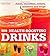 100 Health-Boosting Drinks : Juices, Smoothies, Coolers, Infusions and Soups