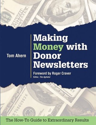 Making Money with Donor Newsletters (Paperback)