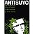 Antisuyo: The Search for the Lost Cities of the Amazon