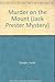 Murder On The Mount (Jack P...