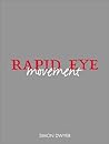 Rapid Eye Movement Rapid Eye Movement