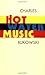 Hot Water Music by Charles Bukowski