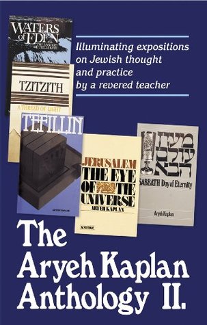 The Aryeh Kaplan Anthology ll (Hardcover)