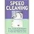 Speed Cleaning