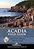 Acadia Field Guide