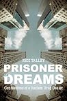 Prisoner of Dreams: Confessions of a Harlem Drug Dealer