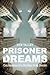 Prisoner of Dreams by Rick Talley