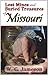 Lost Mines and Buried Treasures of Missouri