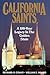 California Saints: A 150-Year Legacy In The Golden State