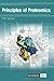 Principles of Proteomics (Advanced Texts)