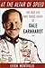 At the Altar of Speed: The Fast Life and Tragic Death of Dale Earnhardt