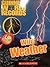 Wild Weather: Up Close (Guinness World Records)