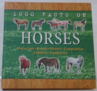 1000 Facts On Horses (Hardcover)