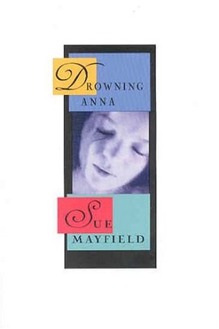 Drowning anna by sue mayfield essay 07 image