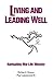Living and Leading Well: Navigating Mid-Life Ministry (Well Trilogy)