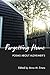 Forgetting Home: Poems About Alzheimer's
