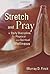 Stretch and Pray: A Daily Discipline for Physical and Spiritual Wellness