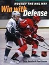 Hockey the Nhl Way: Winning With Defense