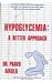 Hypoglycemia: A Better Approach