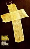 Healing Ministry: A Training Manual for Believers