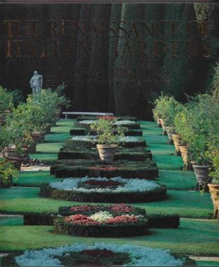 The Renaissance of Italian Gardens (Hardcover)