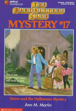 Dawn and the Halloween Mystery (Baby-Sitters Club Mystery, #17)