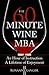 The 60-Minute Wine MBA by Roxanne Langer