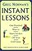 Greg Norman's Instant Lessons by Greg Norman
