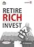 Retire Rich Invest by P.V. Subramanyam