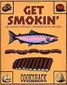 Get Smokin': 190 Award-winning Smoker Oven Recipes