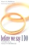Before We Say I Do: 7 Steps to a Healthy Marriage