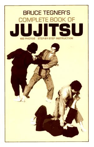 Bruce Tegner's Complete Book of Jujitsu (Paperback)